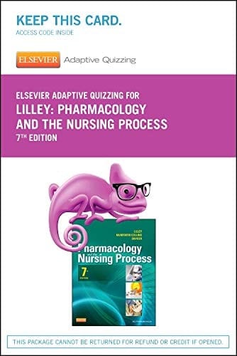 Elsevier Adaptive Quizzing for Lilley: Pharmacology and the Nursing Process (Retail Access Card)