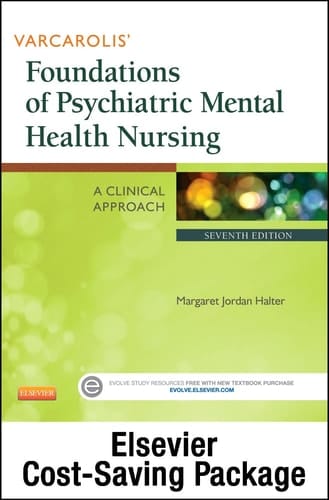 Varcarolis' Foundations of Psychiatric Mental Health Nursing - Text and Elsevier Adaptive Learning Package
