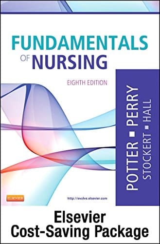 Fundamentals of Nursing - Text and Elsevier Adaptive Learning Package