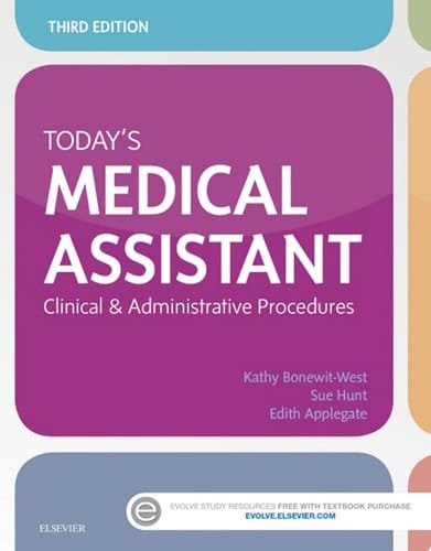 Today's Medical Assistant Clinical & Administrative Procedures