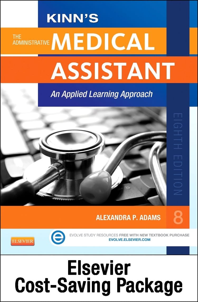 Kinn's the Administrative Medical Assistant - Text and Elsevier Adaptive Quizzing Package