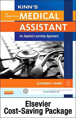 Kinn's the Administrative Medical Assistant - Text and Elsevier Adaptive Learning and Elsevier Adaptive Quizzing Package