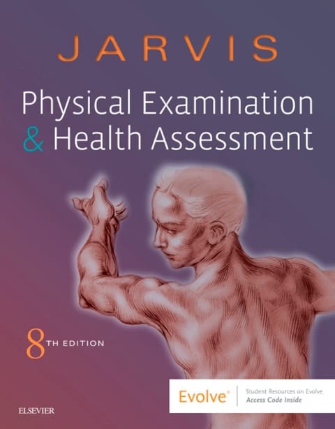 Physical Examination and Health Assessment - Elsevier eBook on VitalSource