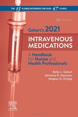 Gahart's 2020 Intravenous Medications A Handbook for Nurses and Health Professionals