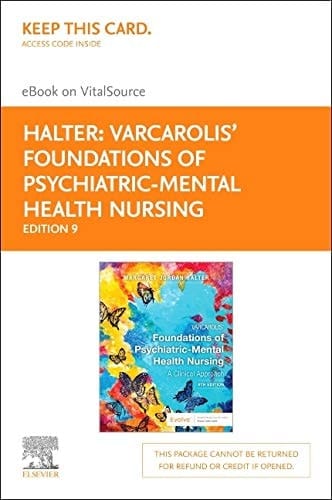 Varcarolis' Foundations of Psychiatric-Mental Health Nursing - Elsevier eBook on VitalSource (Retail Access Card) A Clinical Approach