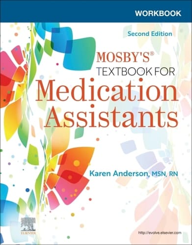 Workbook for Mosby's Textbook for Medication Assistants