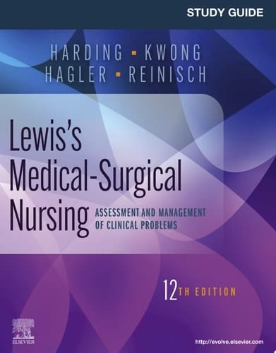 Study Guide for Lewis' Medical-Surgical Nursing
