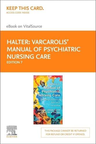 Varcarolis' Manual of Psychiatric Nursing Care - Elsevier eBook on VitalSource (Retail Access Card) An Interprofessional Approach