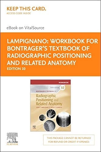 Workbook for Bontrager's Textbook of Radiographic Positioning and Related Anatomy - Elsevier eBook on VitalSource (Retail Access Card)