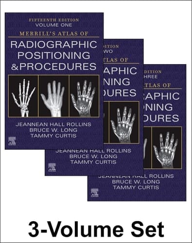 Merrill's Atlas of Radiographic Positioning & Procedures