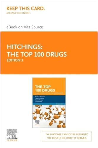 The Top 100 Drugs - Elsevier E-Book on VitalSource (Retail Access Card) Clinical Pharmacology and Practical Prescribing