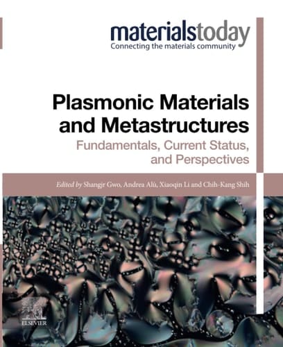 Plasmonic Materials and Metastructures Fundamentals, Current Status, and Perspectives
