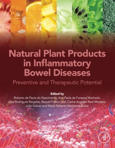 Natural Plant Products in Inflammatory Bowel Diseases Preventive and Therapeutic Potential