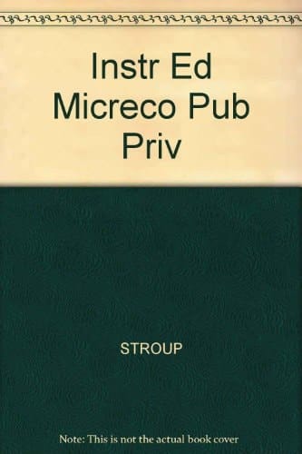 Microeconomics Private & Public Choice