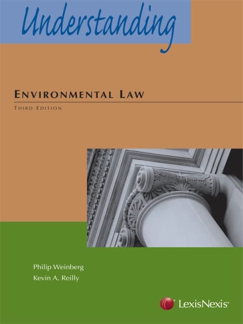 Understanding Environmental Law, Third Edition (2013)
