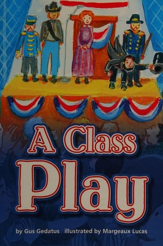 Reading 2011 Leveled Reader 2. 2. 2 Below a Class Play