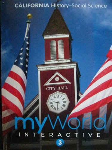California History-social Science MyWorld Interactive. Grade 3