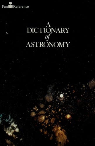 Dictionary of Astronomy