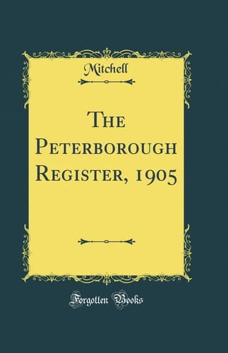 The Peterborough Register, 1905 (Classic Reprint)