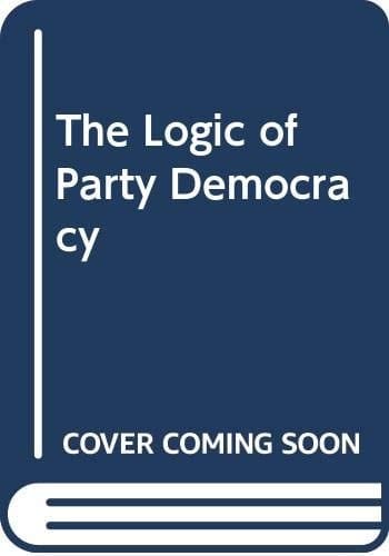 The logic of party democracy