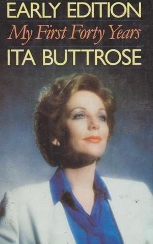 Early Edition My First Forty Years