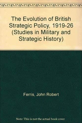 The evolution of British strategic policy 1919 - 1926