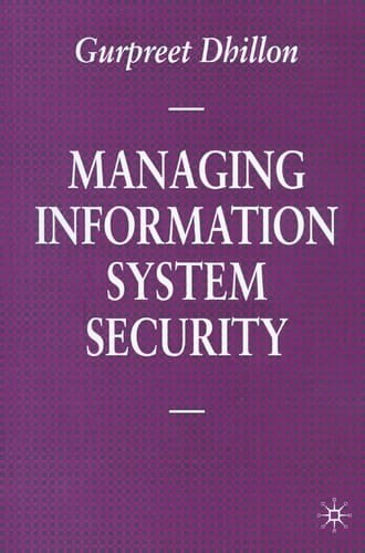 Managing Information System Security