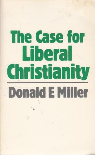The Case for Liberal Christianity