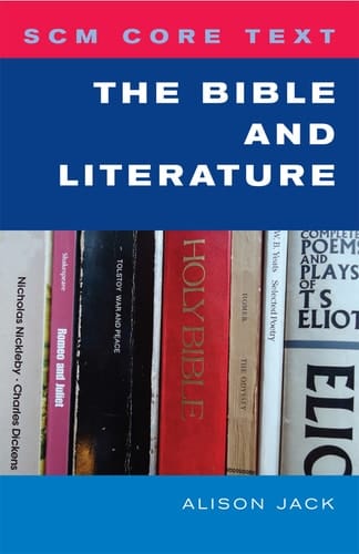 SCM Core Text: The Bible and Literature