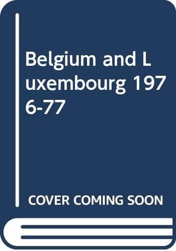 Fodor's Belgium and Luxembourg 1976/77
