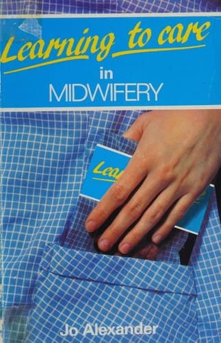 Learning to Care in Midwifery
