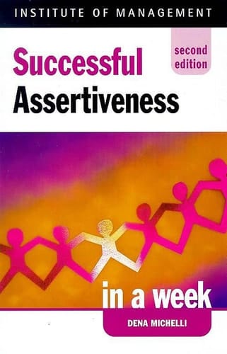 Successful Assertiveness in a Week