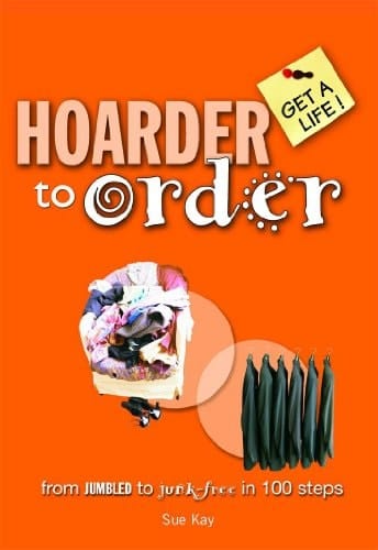 Get a Life Hoarder to Order