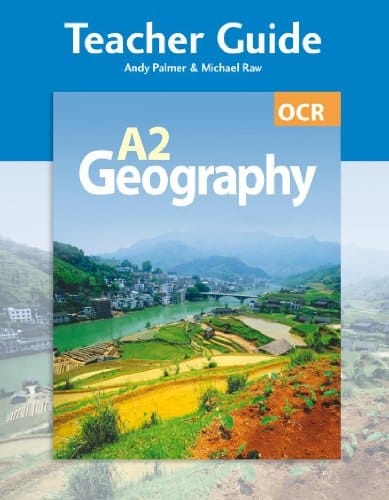 OCR A2 Geography Teacher Guide