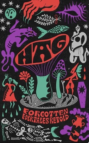 Hag Forgotten Folktales Retold