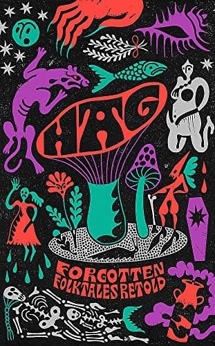 Hag Forgotten Folktales Retold