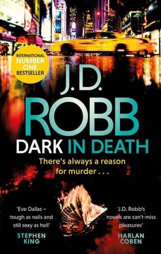 Dark in Death An Eve Dallas Thriller (Book 46)