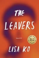 The Leavers Winner of the PEN/Bellweather Prize for Fiction