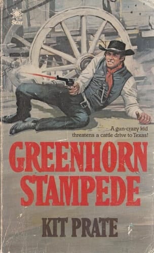 Greenhorn Stampede, by Kit Prate (pbk).