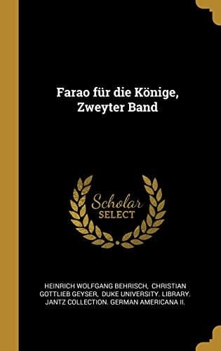 Farao Für Die Könige, Zweyter Band