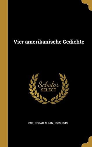 Vier Amerikanische Gedichte