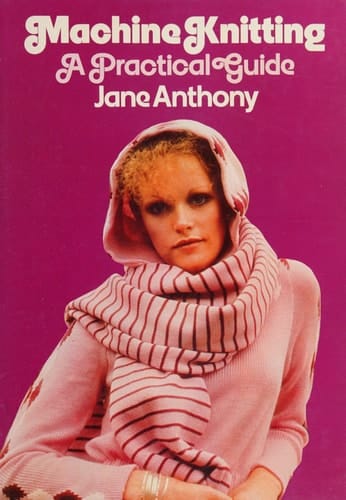 Machine Knitting: v. 1