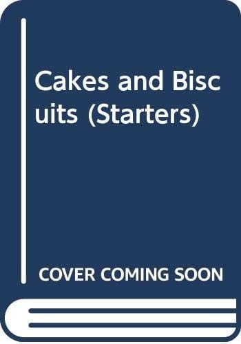 Cakes and Biscuits
