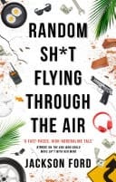 Random Sh*t Flying Through The Air A Frost Files novel