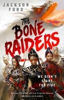 The Bone Raiders The wild and exhilarating epic fantasy