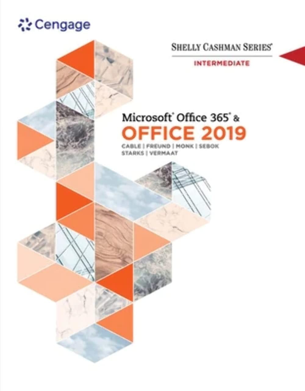 Shelly Cashman Series Microsoft Office 365 & Office 2019 Intermediate