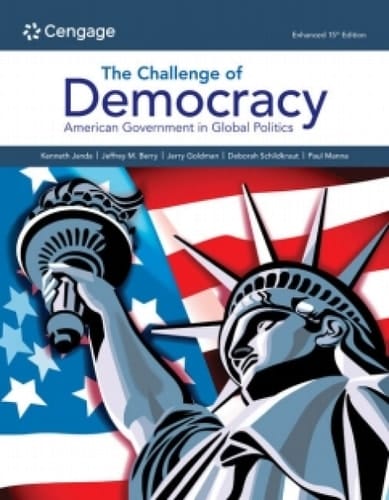 MindTap for Janda/Berry/Goldman/Schildkraut/Manna The Challenge of Democracy: American Government in Global Politics Enhanced, 1 term Instant Access