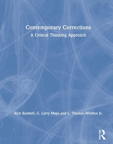 Contemporary Corrections A Critical Thinking Approach