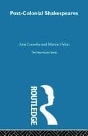 Post-colonial Shakespeares