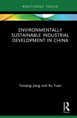 Environmentally Sustainable Industrial Development in China